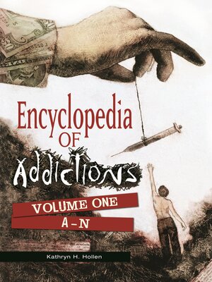 cover image of Encyclopedia of Addictions